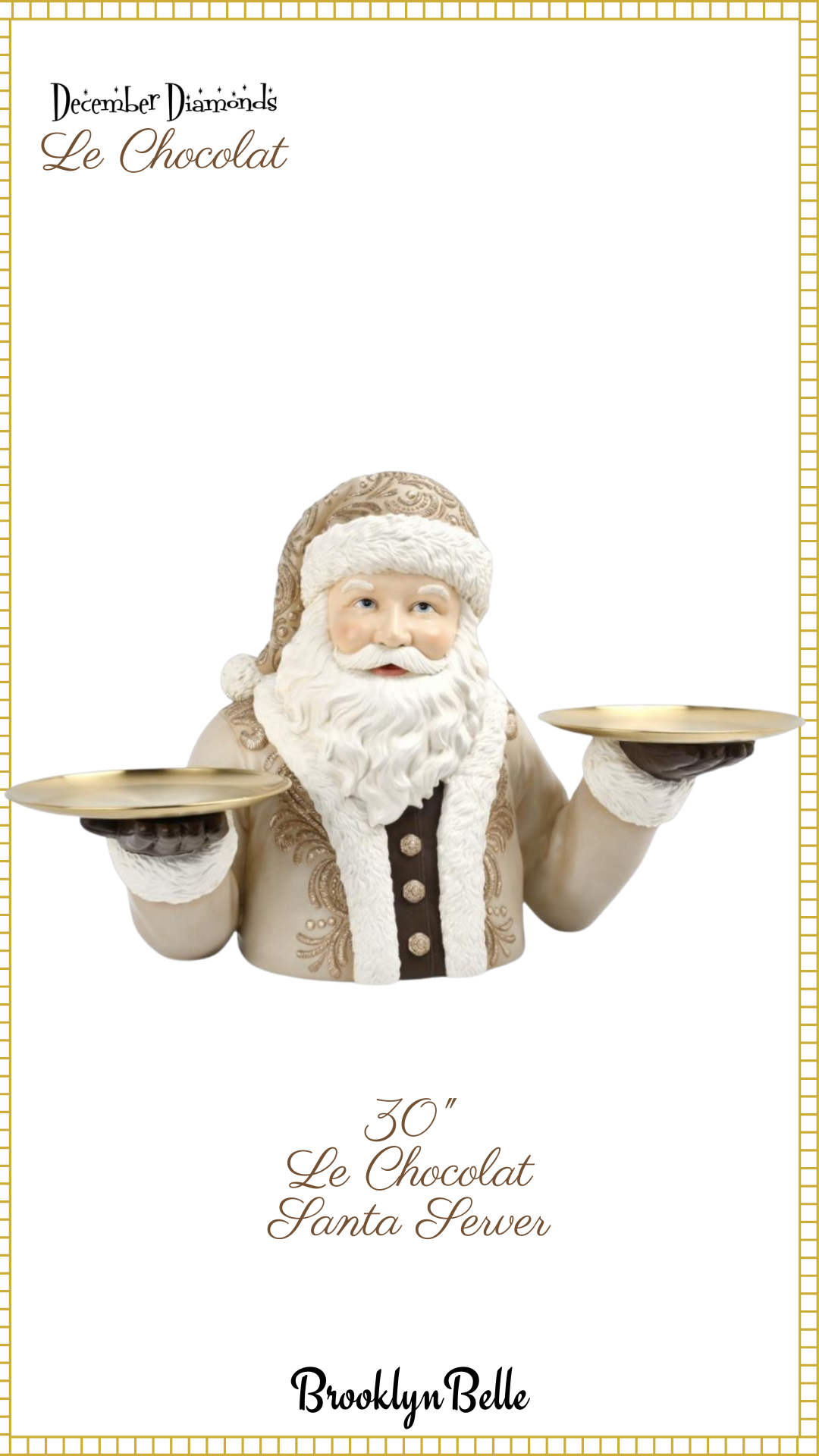December Diamonds 30 inch Le Chocolat Santa Server  Chocolate Santa Christmas Decor